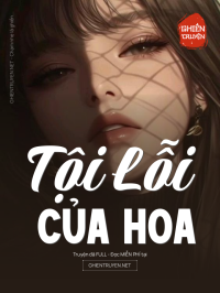 Tội Lỗi Của Hoa