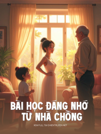 Bài Học Đáng Nhớ Từ Nhà Chồng