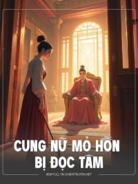 Cung Nữ Mỏ Hỗn Bị Đọc Tâm