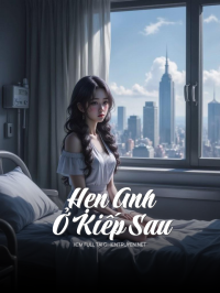 Hẹn Anh Ở Kiếp Sau