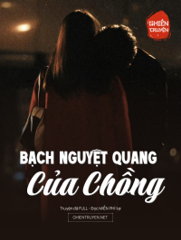 Bạch Nguyệt Quang Của Chồng