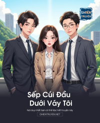 Sếp Cúi Đầu Dưới Váy Tôi