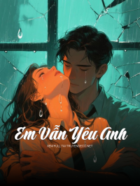 Em Vẫn Yêu Anh