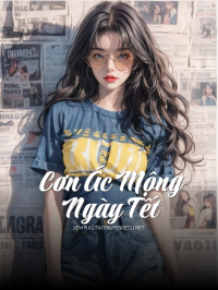 Cơn Ác Mộng Ngày Tết