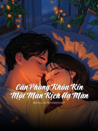 Căn Phòng Khóa Kín Và Một Màn Kịch Hạ Màn