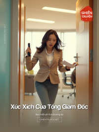 Xúc Xích Của Tổng Giám Đốc