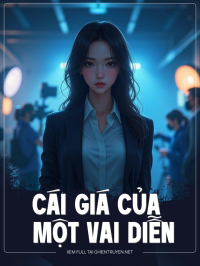 Cái Giá Của Một Vai Diễn