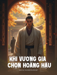 Khi Vương Gia Chọn Hoàng Hậu