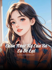 Cuốn Nhật Ký Của Bà Cố Để Lại