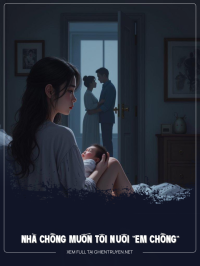 Nhà Chồng Muốn Tôi Nuôi 