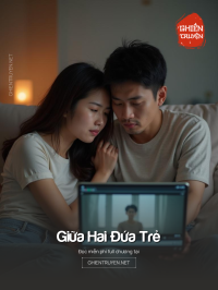 Giữa Hai Đứa Trẻ