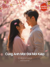 Cùng Anh Một Đời Một Kiếp