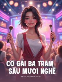 Cô Gái Ba Trăm Sáu Mươi Nghề