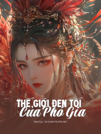 Thế Giới Đen Tối Của Phó Gia