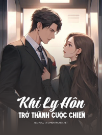 Khi Ly Hôn Trở Thành Cuộc Chiến