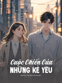 Cuộc Chiến Của Những Kẻ Yêu