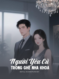 Người Yêu Cũ Trong Ghế Nha Khoa