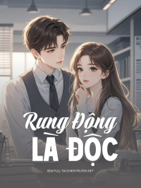 Rung Động Là Độc