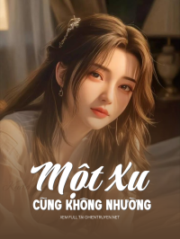 Một Xu Cũng Không Nhường
