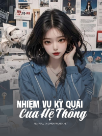 Nhiệm Vụ Kỳ Quái Của Hệ Thống