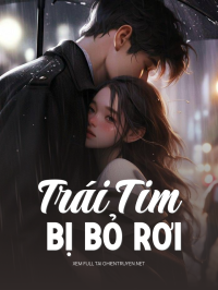 Trái Tim Bị Bỏ Rơi