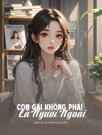 Con Gái Không Phải Là Người Ngoài