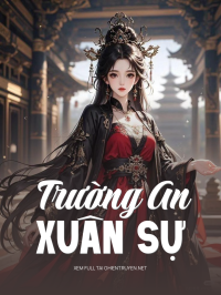 Trường An Xuân Sự