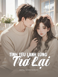 Tình Yêu Lạnh Lùng Trở Lại
