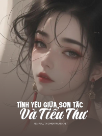 Tình Yêu Giữa Sơn Tặc Và Tiểu Thư