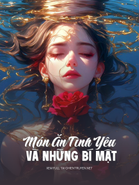 Món Ăn Tình Yêu Và Những Bí Mật