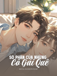 Số Phận Của Những Cô Gái Quê
