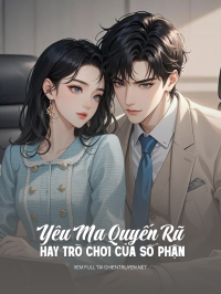 Yêu Ma Quyến Rũ Hay Trò Chơi Của Số Phận