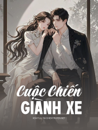 Cuộc Chiến Giành Xe