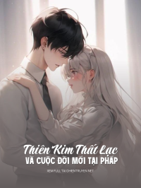 Thiên Kim Thất Lạc Và Cuộc Đời Mới Tại Pháp