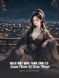 Vạch Mặt Mẫu Thân Tâm Cơ Luôn Thiên Vị Biểu Muội