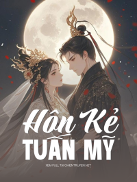 Hôn Kẻ Tuấn Mỹ