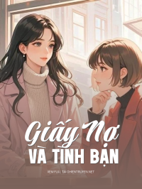 Giấy Nợ Và Tình Bạn
