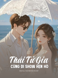 Thái Tử Gia Cũng Đi Show Hẹn Hò