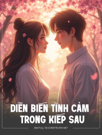 Diễn Biến Tình Cảm Trong Kiếp Sau