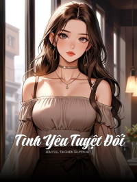 Tình Yêu Tuyệt Đối