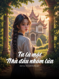 Ta Là Một   Nha Đầu Nhóm Lửa