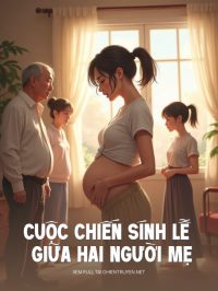 Cuộc Chiến Sính Lễ Giữa Hai Người Mẹ