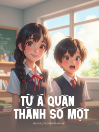 Từ Á Quân Thành Số Một