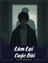 Làm Lại Cuộc Đời