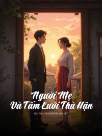 Người Mẹ Và Tấm Lưới Thù Hận