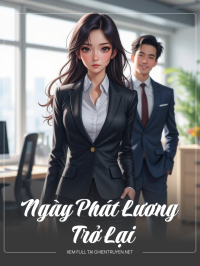Ngày Phát Lương Trở Lại