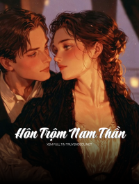 Hôn Trộm Nam Thần