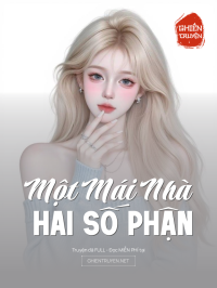 Một Mái Nhà Hai Số Phận