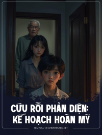 Cứu Rỗi Phản Diện: Kế Hoạch Hoàn Mỹ
