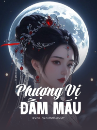 Phượng Vị Đẫm Máu